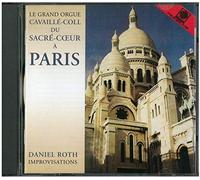 Daniel Roth - Daniel Roth Improvisations (Organ Of Sacre Coeur)