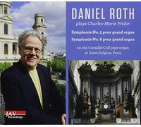 Daniel Roth - Daniel Roth Plays Widor Symphonies No. 5 and No. 6 on the Cavaille-Coll Pipe Organ at Saint-Sulpice