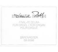 Daniel Roth-Final Te Deum for Organ-Organ