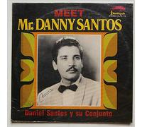 Daniel Santos y Su Conjunto - Meet Mr. Danny Santos