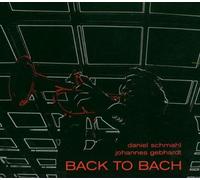Daniel Schmahl - Back to Bach