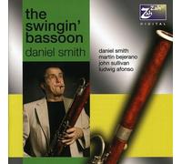 Daniel Smith - Charlie Parker, Dizzy Gillespie: The Swingin' Bassoon