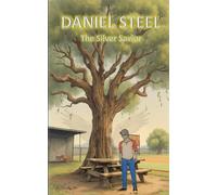 Daniel Steel: Silver Savior