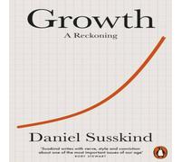 Daniel Susskind Growth : A Reckoning Paperback Book Daniel Susskind Multicolor