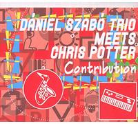 Daniel Szabo Trio / Chris Potter - Contribution