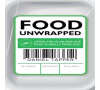 Daniel Tapper Food Unwrapped Paperback Book Daniel Tapper Multicolor