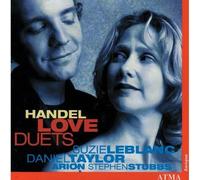 LeBlanc, Suzie/Taylor, Daniel - Handel: Love Duets