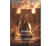 Daniel: The Keeper of the Flame (The Empire Scrolls)