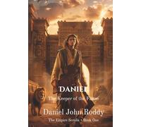 Daniel: The Keeper of the Flame (The Empire Scrolls)