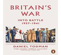 Daniel Todman Britain's War Paperback Book Daniel Todman Multicolor
