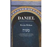 Daniel: Una guía para el estudiante de las profecías