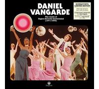 DANIEL VANGARDE - DANIEL VANGARDE THE VAULTS OF ZAGORA RECORDS MASTERMIND (1971-1984) [VINYL]