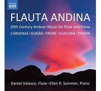 Daniel Velasco : Flauta Andina: 20th Century Andean Music for Flute and Piano