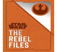 Daniel Wallace Star Wars - The Rebel Files Hardback Book Daniel Wallace Multicolor