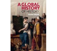 A Global History of History Woolf Paperback Cambridge University Press