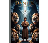 Daniel y los Leones: una Aventura de Fe