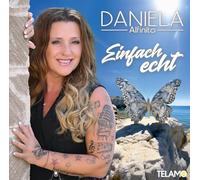 Daniela Alfinito, Neues Album 2024, Einfach Echt, CD