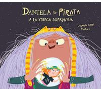 DANIELA LA PIRATA E LA STREGA SOFRONISIA