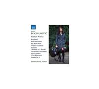 DANIELA ROSSI: BOGDANOVIC: GUITAR WORKS - CD