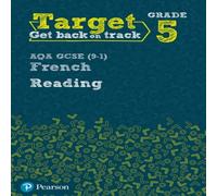 Daniele Bourdais Target Grade 5 Reading AQA GCSE (9-1) French Workbook Paperback Daniele Bourdais Multicolor