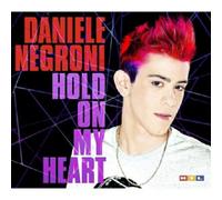 DANIELE NEGRONI - HOLD ON MY HEART(2-TRACK) CD SINGLE MOR POP INTERNATIONAL NEW