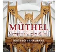 Daniele Ruggieri; Andrea Toschi - Muthel: Complete Organ Music