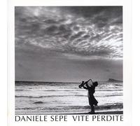 Daniele Sepe - Vite Perdite