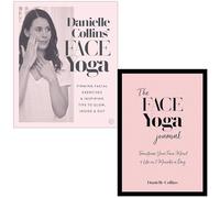 Danielle Collins Collection 2 Books Set (Danielle Collins' Face Yoga & The Face Yoga Journal)