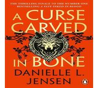 Danielle L. Jensen A Curse Carved in Bone Paperback Book Danielle L. Jensen Multicolor