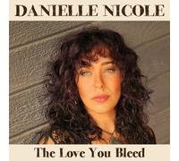 Danielle Nicole : The Love You Bleed CD (2024) NEW FREE Shipping, Save £s
