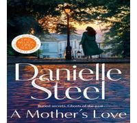 Danielle Steel A Mother's Love Hardback Book Danielle Steel Multicolor