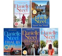Danielle Steel Collection 5 Books Set (Far From Home, Never Say Never, Trial by Fire, Triangle & Joy)