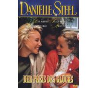Danielle Steel - Der Preis des Glücks