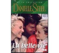 Danielle Steele : La belle vie
