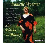 Danielle Woerner - She Walks in Beauty-The Songs of Lueni