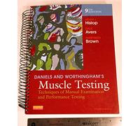 Daniels and Worthingham's Muscle Testing: Techniques of Manual Examination and Performance Testing