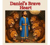 Daniel's Brave Heart