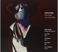 Daniels, Eddie - Homecoming: Eddie Daniels Live at the Iridium