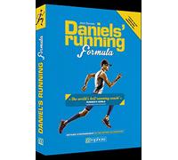 Daniels' running formula: Méthode d'entraînement du 800 mètres au marathon