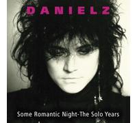 Danielz - Some Romantic Night - Solo Years