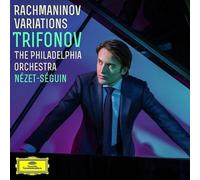 DANIIL/NEZET-SEGUIN/PDO TRIFONOV - RACHMANINOV VARIATIONS CD NEW