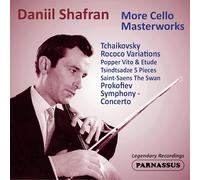Daniil Shafran - Daniil Shafran: More Cello Masterworks