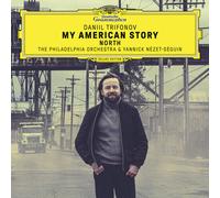 Daniil Trifonov;The Philadelphia Orchestra;Yannick Nzet-Sguin - My American Story: North [VINYL]