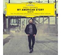 Daniil Trifonov;The Philadelphia Orchestra;Yannick Nézet-Séguin - My American Story: North [CD]