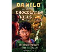 Danilo and the Chocolate Hills - Book 3 : The Final Adventure