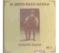 Danise, Giuseppe - Il Mito Dell Opera Arias