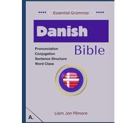 Danish Bible: Essential Grammar