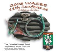 Danish Concert Band - 2003 WASBE Jonkoping, Sweden: Danish Concert Band