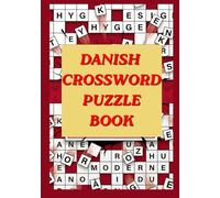 DANISH CROSSWORD PUZZLE BOOK: large print Challenging Danish Crosswords for kids and adults