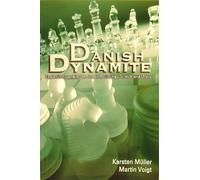 Danish Dynamite, Explosive Gambits: The Danish, Goring, Scotch and Urusov